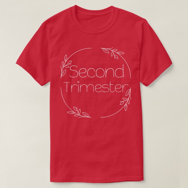 PREGNANCY MILESTONE SECOND TRIMESTER  T-Shirt (Design Front)