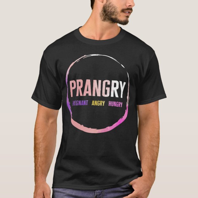 Pregnancy Shirt, Prangry Funny Pregnant Angry T-Shirt (Front)