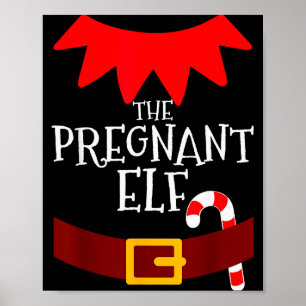 Pregnant Elf Matching Family Group Christmas Pajam Poster