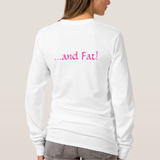 Pregnant & Fat Hoodie {Maternity} T-Shirt