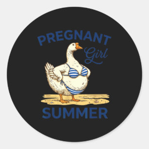 Pregnant girl summer funny goose shirt cute classic round sticker