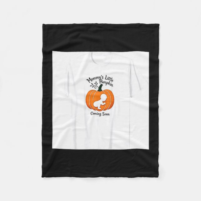 Pregnant Halloween Mummy's Little Pumpkin Coming S Fleece Blanket (Front)