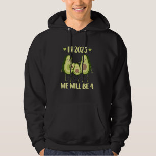 Pregnant IN 2025 WE WILL BE 4 Baby Announcement Mo Hoodie