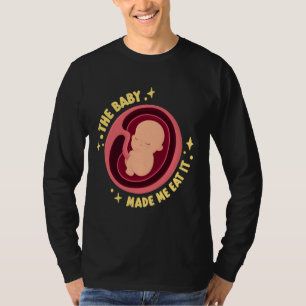 Pregnant Mum Funny Baby Announcement 1 T-Shirt