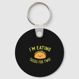 Pregnant Mum Mother Announce Gift I'm Eating Tacos Key Ring