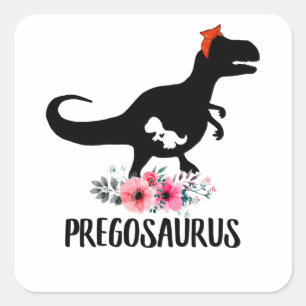 Pregosaurus Funny Pregnancy Gift Square Sticker