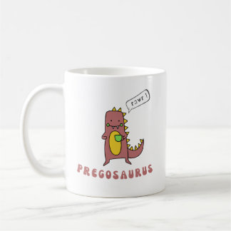 Pregosaurus mug, Gift for soon to be Mum Coffee Mug
