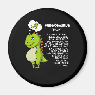 Pregosaurus T-Rex Dinosaur Mum Pregnancy Mother Magnet