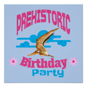 Prehistoric Birthday Party Funny Pterodactyl Poster