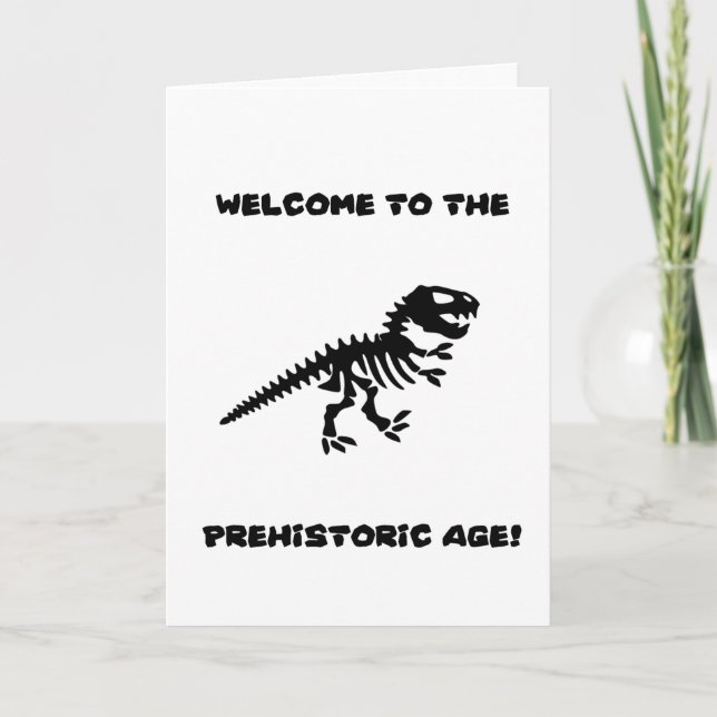 Prehistoric Funny Birthday Card (Front)