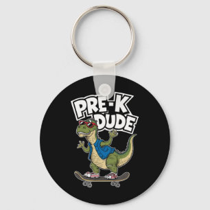 Prek Dude Dinosaur Skateboarding Kids Kindergarten Key Ring