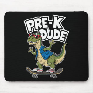 Prek Dude Dinosaur Skateboarding Kids Kindergarten Mouse Mat