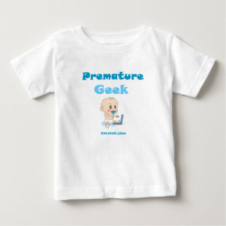Premature Geek Baby T-Shirt