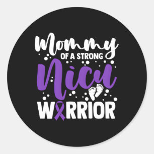 Prematurity Awareness Mummy Nicu Warrior Preemie M Classic Round Sticker