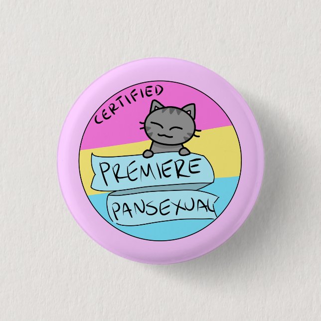 Premiere Pansexual! 3 Cm Round Badge (Front)