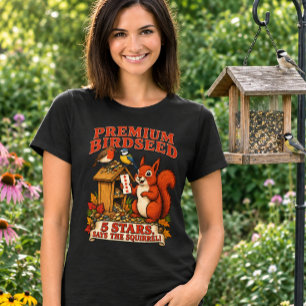 Premium Birdseed 5 Stars Funny Squirrel Women’s T- T-Shirt