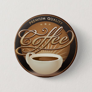 Premium Coffee and Coffee Cup 6 Cm Round Badge
