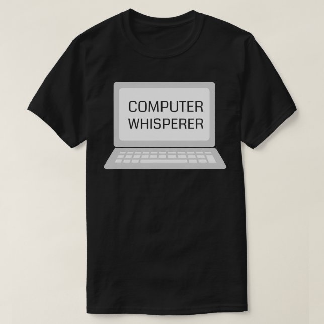 PREMIUM Computer Whisperer  T-Shirt (Design Front)