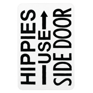 Premium Flexi Fridge Magnet Hippies Use Side Door