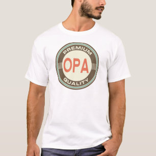 Premium Opa Quality T-Shirt