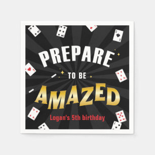Prepare to be Amazed Magician Birthday, Any Age Napkin
