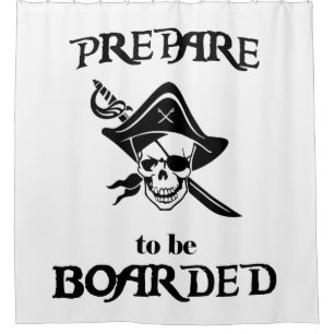 Prepare to be Boarded Black Pirate Skull and Sword Shower Curtain