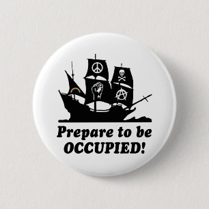 Prepare to be Occupied Occupy Wall Street 6 Cm Round Badge