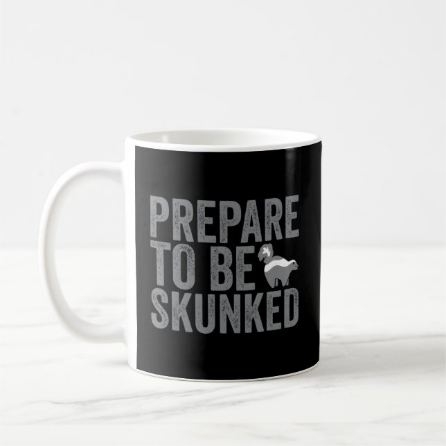 Prepare To Be Skunked Cribbage Player Coffee Mug (Left)