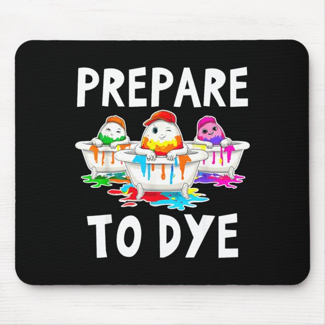 Prepare to dye funny easter sunday egg hunting men mouse mat (Front)
