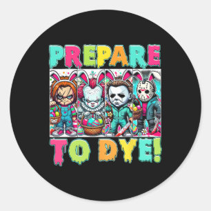 Prepare To Groovy Dye Easter Horror Dyeing Eggs Classic Round Sticker