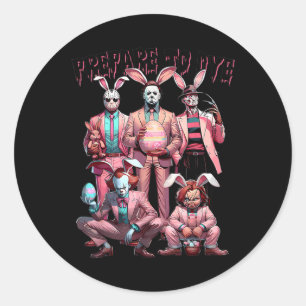Prepare To Groovy Dye Funny Bunny Easter Horror Dy Classic Round Sticker