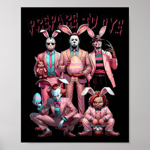 Prepare To Groovy Dye Funny Bunny Easter Horror Dy Poster