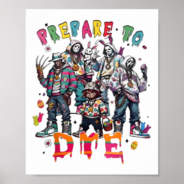 Prepare To Retro Dye Horror Easter Bunny Easter Me Poster (Front)
