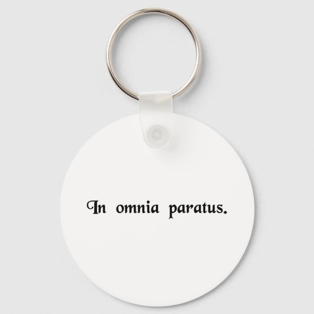 Prepared for all things. key ring (Front)