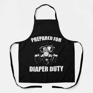 Prepared For Diaper Duty Parenting T Shirt Apron