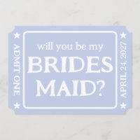 Preppy Admit One Ticket Bridesmaid Proposal
