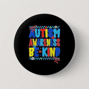 Preppy autism awareness be kind for teacher women 6 cm round badge