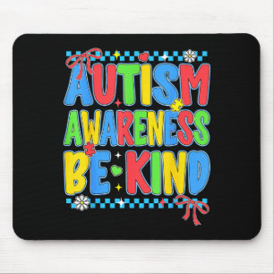 Preppy autism awareness be kind for teacher women mouse mat