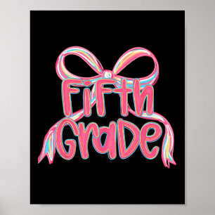 Preppy Back To School 5th Grade Pink Coquette Bow Poster