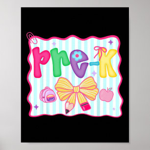 Preppy Back To School Pre-k Cute Coquette Bow Girl Poster