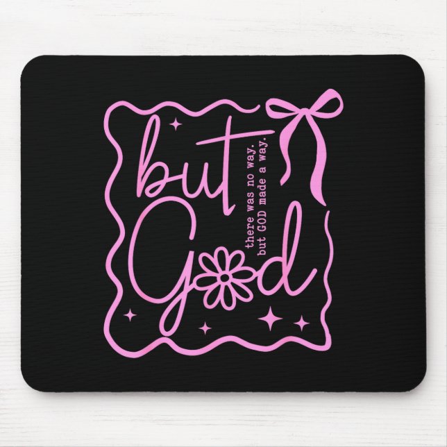 Preppy But God Coquette Bow Christian Religious Fa Mouse Mat (Front)