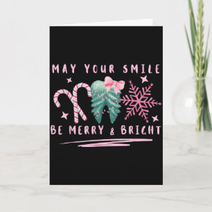 Preppy Coquette Teeth May Your Smile Be Merry And Card