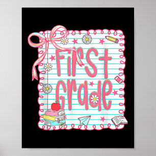Preppy First Grade Back To School Coquette 1st Gra Poster