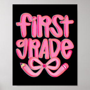 Preppy First Grade Back To School Coquette Bow Tea Poster