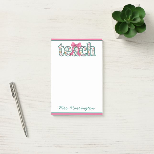 Preppy Floral Teach with Pink Bow Post-it Notes (Office)