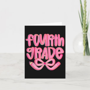 Preppy Fourth Grade Back To School Coquette Bow Te Card