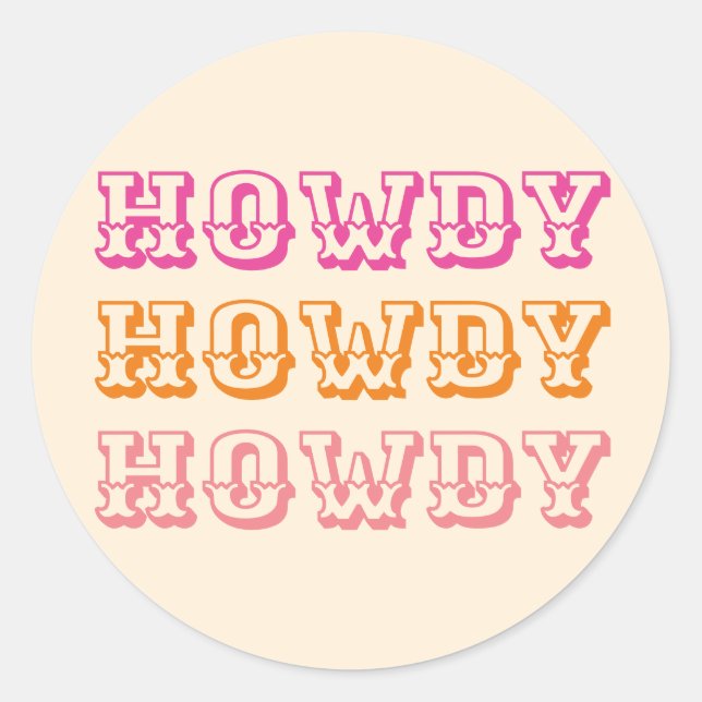 Preppy Girly Howdy Hot Pink Orange  Classic Round Sticker (Front)