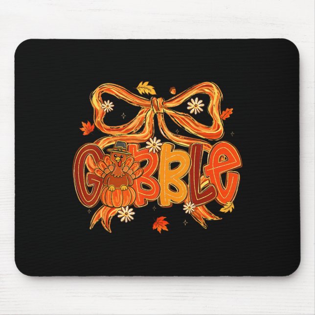 Preppy Gobble Coquette Bow Turkey Thanksgiving Fal Mouse Mat (Front)