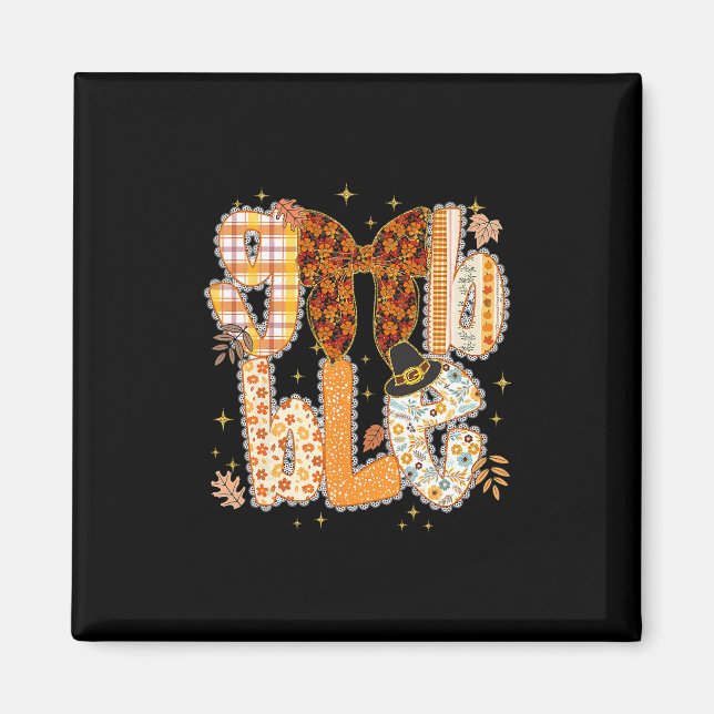 Preppy Gobble Coquette Lace Bow Fall Thanksgiving  Magnet (Front)
