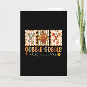 Preppy Gobble Till You Wobble Turkey Coquette Than Card